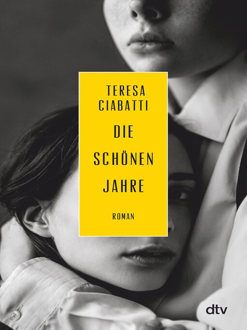 Title details for Die schönen Jahre by Teresa Ciabatti - Available